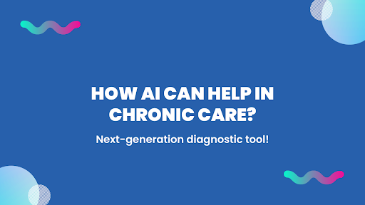 Ai in Chronic Care philippines