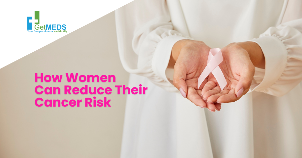 How to Lower Cancer Risk in Women: 12 Easy Ways to Stay Healthy