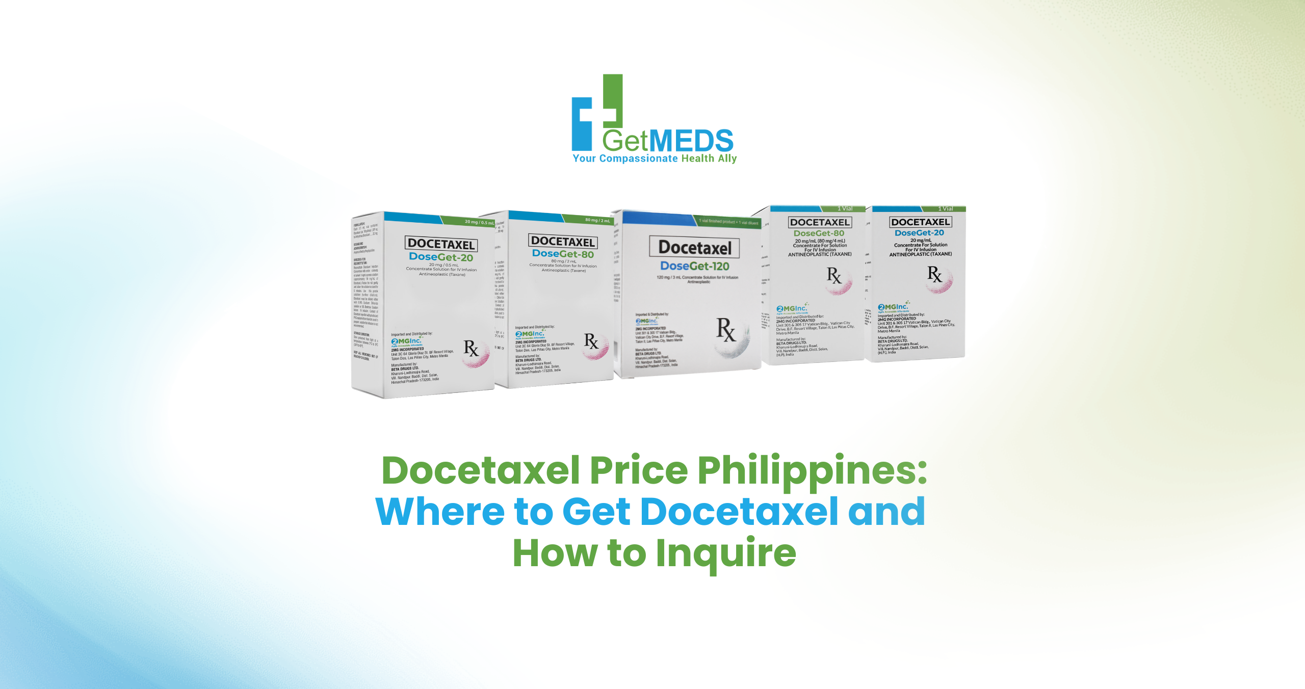 Docetaxel Price Philippines: Where to Get Docetaxel and How to Inquire