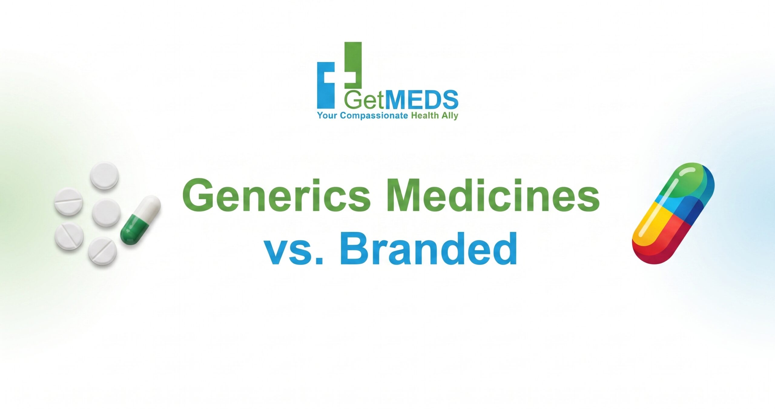 Generic Medicines Vs Branded: Safety, Price, and Quality Comparison 2026